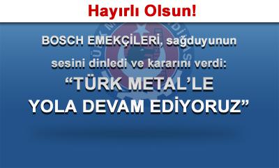 YETKİ TÜRK METAL’DE