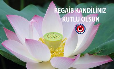 REGAİB KANDİLİNİZKUTLU OLSUN