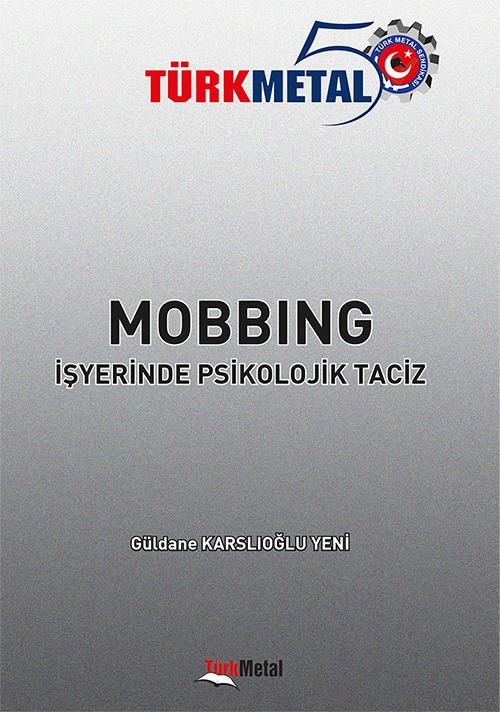 MOBBING İşyerinde Psikolojik Taciz