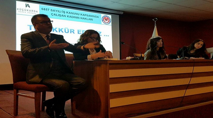 ÇALIŞAN KADININ HAKLARI KAPSAMINDA BİLGİLENDİRME TOPLANTISI