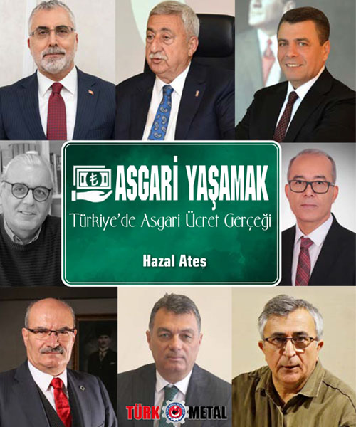 ASGARİ YAŞAMAK Türkiye'de Asgari Ücret Gerçeği