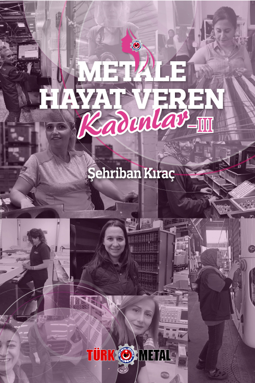 METALE HAYAT VEREN KADINLAR - 3 