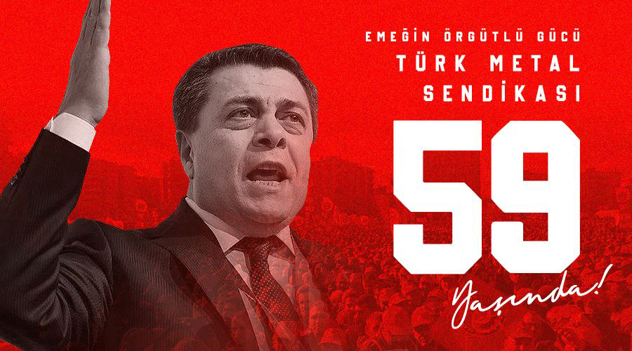 TÜRK METAL SENDİKASI 59 YAŞINDA