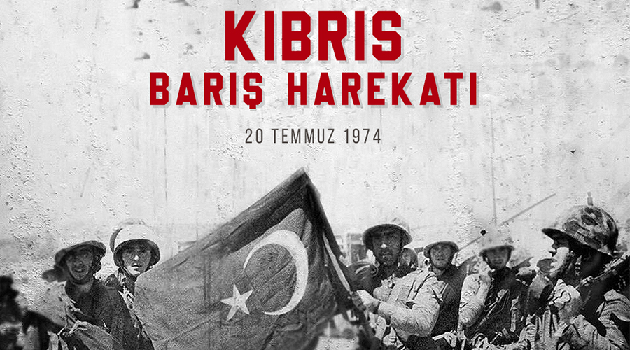 KIBRIS BARIŞ HAREKÂTININ 48. YILDÖNÜMÜ