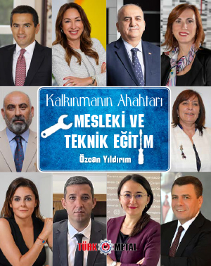 KALKINMANIN ANAHTARI MESLEKİ VE TEKNİK EĞİTİM