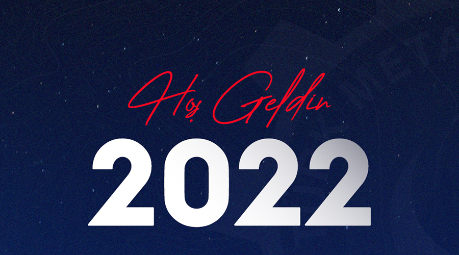 HOŞ GELDİN 2022